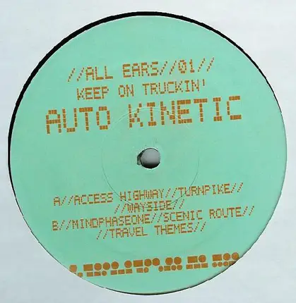 Auto Kinetic - Keep On Truckin'