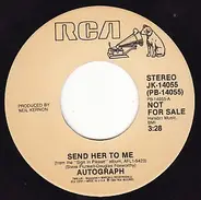 Autograph - Send Her To Me