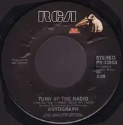 7inch Vinyl Single - Autograph - Turn Up The Radio