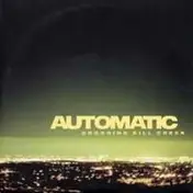 Automatic - Crossing Kill Creek