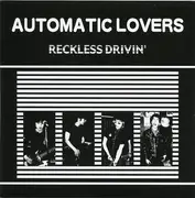 7inch Vinyl Single - Automatic Lovers - Reckless Drivin'