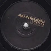 7inch Vinyl Single - Automatic - Lowriser - 1st pressing + sticker