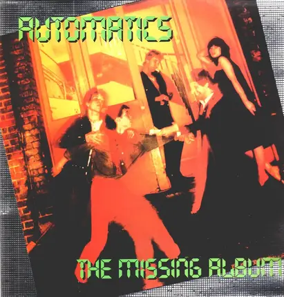 Automatics - The Missing Album