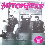 The Automatics - 10 Golden Greats!