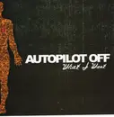 CD Single - Autopilot Off - What I Want