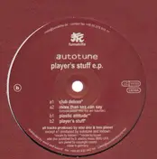 Autotune - Player´s stuff e.p.