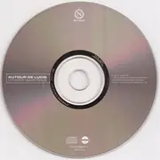 CD Single - Autour De Lucie - Chanson Sans Issue Remixé Par