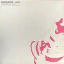 12inch Vinyl Single - Autour De Lucie - Vu Par...