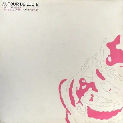 Autour De Lucie - Vu Par...