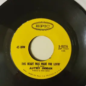 Autry Inman - This Heart Was Made For Lovin'