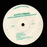 LP - Autry Inman - Singer, Songwriter, Steelguitarist - Mono