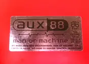 AUX 88 - Is It Man Or Machine