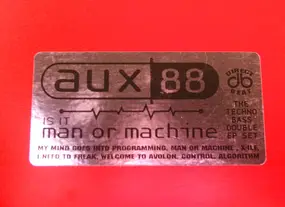 AUX 88 - Is It Man Or Machine