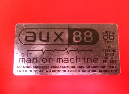 Aux 88 - Is It Man or Machine?