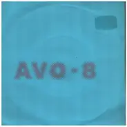 Avo-8 - Gone Wrong