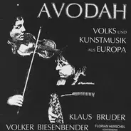 Avodah - Volks Und Kunstmusik Aus Europa