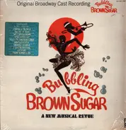 Avon Long/Josephine Premice / Vivian Reed a.o. - Bubbling Brown Sugar - Original Broadway Cast
