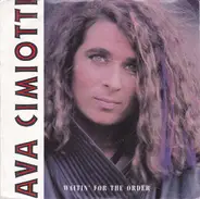 Ava Cimiotti - Waitin' For The Order