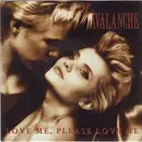 7inch Vinyl Single - Avalanche - Love Me, Please Love Me