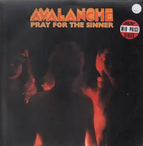 Avalanche - Pray For The Sinner