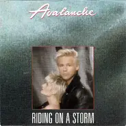 Avalanche - Riding On A Storm