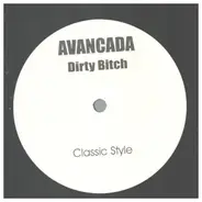 Avancada - Dirty Bitch
