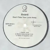 avant - Don't Take Your Love Away