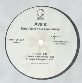 avant - Don't Take Your Love Away