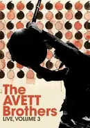 The Avett Brothers - Live, Volume 3