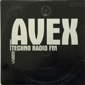 Avex - Techno Radio FM