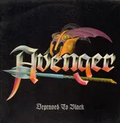 Avenger - Depraved To Black
