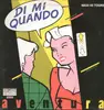 12inch Vinyl Single - Aventura - Di Mi Quando
