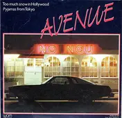 The Avenue - Too Much Snow In Hollywood / Pyjamas From Tokyo