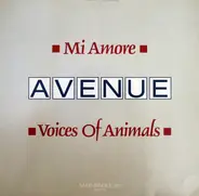 Avenue - Mi Amore / Voices Of Animals