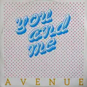 12inch Vinyl Single - Avenue - You And Me