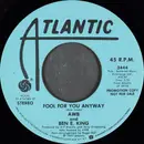7inch Vinyl Single - Average White Band And Ben E. King - Fool For You Anyway
