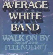 Average White Band - Walk on By