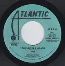 7inch Vinyl Single - Average White Band - Your Love Is A Miracle - RI