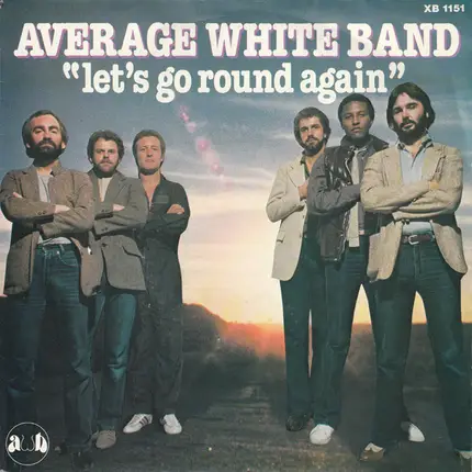 Average White Band - Let's Go Round Again