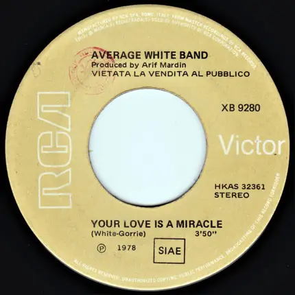 Average White Band - Same Feeling  Different Song / Your Love Is A Miracle