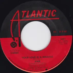 The Average White Band - Your Love Is A Miracle