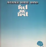 Average White Band - Feel No Fret