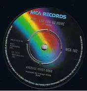 Average White Band - How Can You Go Home