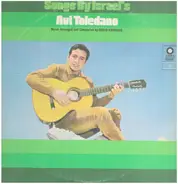 Avi Toledano - Songs By Israel's Avi Toledano