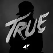 Avicii - True