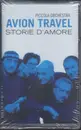 MC - Avion Travel - Storie D'Amore - Still Sealed.