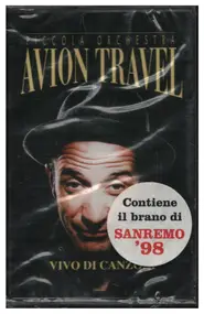 Avion Travel - Vivo di Canzoni