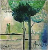 Avishai Cohen - Arvoles
