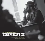 Avishai E. Cohen , Avishai Cohen's Triveni Featuring Omer Avital / Nasheet Waits - Triveni II