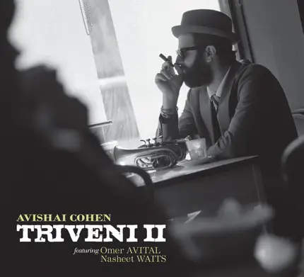 Avishai E. Cohen , Avishai Cohen's Triveni Featuring Omer Avital / Nasheet Waits - Triveni II